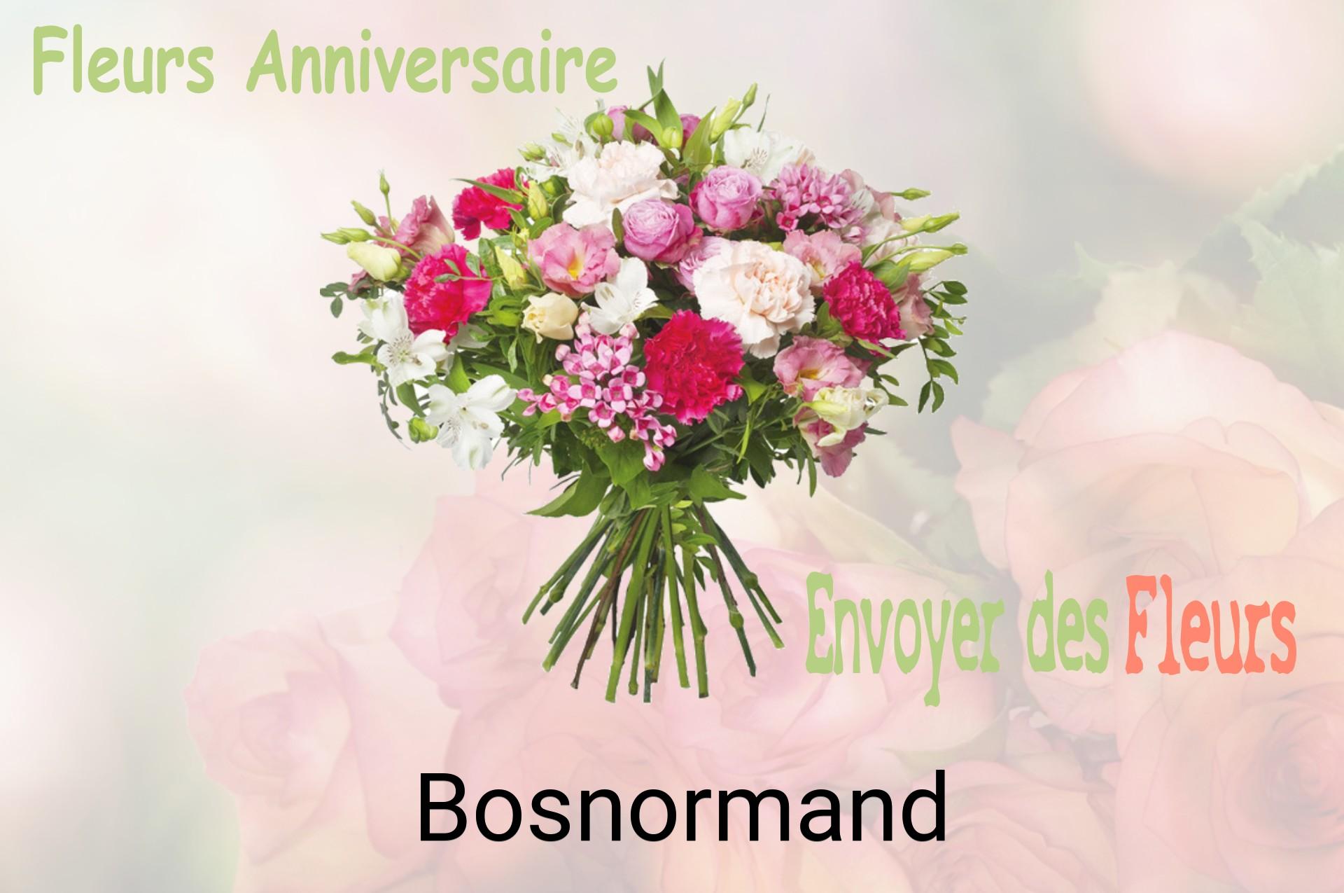 Bouquet de fleurs d’anniversaire livré à Bosnormand